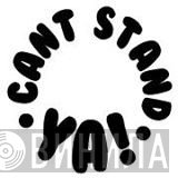 Can't Stand Ya! - Винил CD и Кассеты лейбла Can't Stand Ya! на сайте МаркетВинила