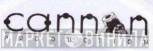 Cannon Production - Винил CD и Кассеты лейбла Cannon Production на сайте МаркетВинила