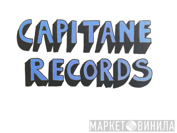 Capitane Records - Винил CD и Кассеты лейбла Capitane Records на сайте МаркетВинила