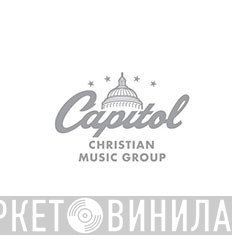 Capitol Christian Music Group - Винил CD и Кассеты лейбла Capitol Christian Music Group на сайте МаркетВинила