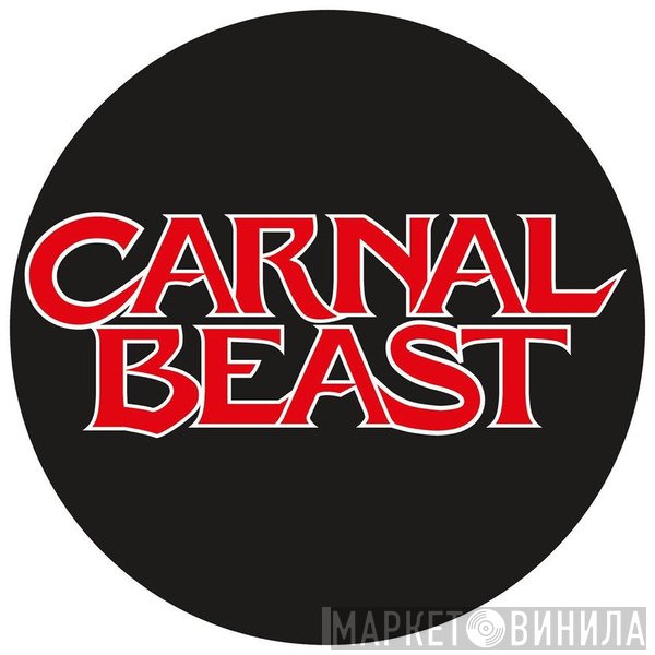 Carnal Beast - Винил CD и Кассеты лейбла Carnal Beast на сайте МаркетВинила