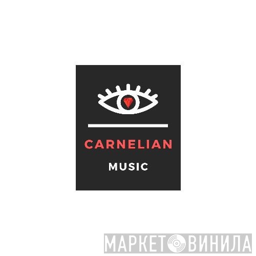 Carnelian Music - Винил CD и Кассеты лейбла Carnelian Music на сайте МаркетВинила