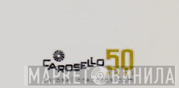 Carosello 50 Anni - Винил CD и Кассеты лейбла Carosello 50 Anni на сайте МаркетВинила