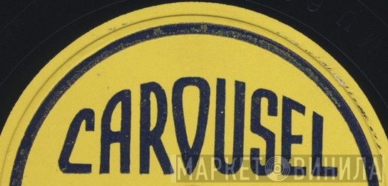 Carousel  - Винил CD и Кассеты лейбла Carousel (11) на сайте МаркетВинила