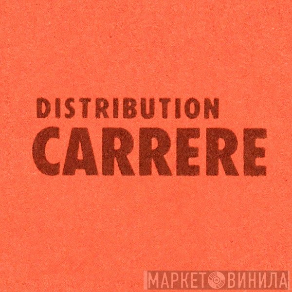 Carrere Distribution - Винил CD и Кассеты лейбла Carrere Distribution на сайте МаркетВинила