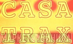 Casa Trax - Винил CD и Кассеты лейбла Casa Trax на сайте МаркетВинила