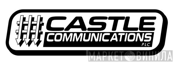 Castle Communications PLC - Винил CD и Кассеты лейбла Castle Communications PLC на сайте МаркетВинила