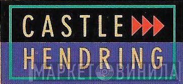 Castle Hendring - Винил CD и Кассеты лейбла Castle Hendring на сайте МаркетВинила