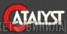 Catalyst - Винил CD и Кассеты лейбла Catalyst на сайте МаркетВинила