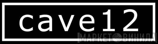 Cave12 - Винил CD и Кассеты лейбла Cave12 на сайте МаркетВинила