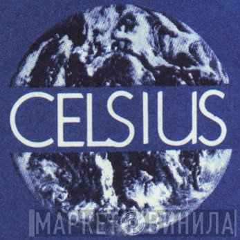 Celsius - Винил CD и Кассеты лейбла Celsius на сайте МаркетВинила