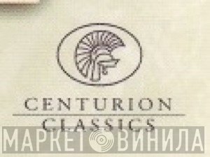 Centurion Classics - Винил CD и Кассеты лейбла Centurion Classics на сайте МаркетВинила