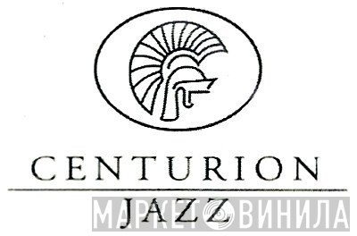 Centurion Jazz - Винил CD и Кассеты лейбла Centurion Jazz на сайте МаркетВинила