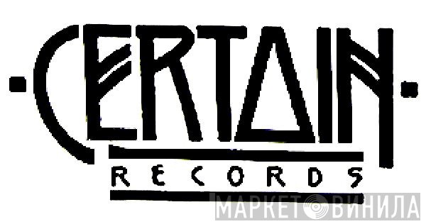 Certain Records - Винил CD и Кассеты лейбла Certain Records на сайте МаркетВинила