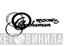 Chachaman Records - Винил CD и Кассеты лейбла Chachaman Records на сайте МаркетВинила