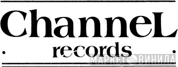 ChanneL Records - Винил CD и Кассеты лейбла ChanneL Records на сайте МаркетВинила