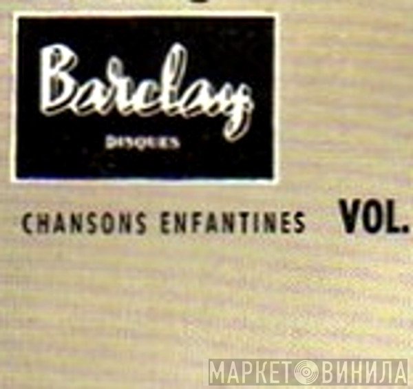 Chansons Enfantines - Винил CD и Кассеты лейбла Chansons Enfantines на сайте МаркетВинила
