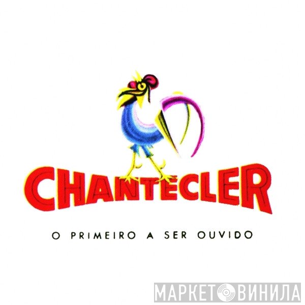 Chantecler - Винил CD и Кассеты лейбла Chantecler на сайте МаркетВинила