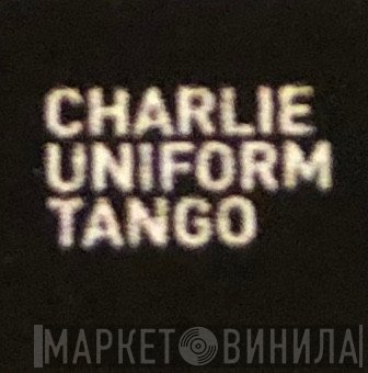 Charlie Uniform Tango - Винил CD и Кассеты лейбла Charlie Uniform Tango на сайте МаркетВинила