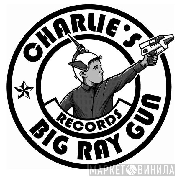 Charlie's Big Ray Gun Records - Винил CD и Кассеты лейбла Charlie's Big Ray Gun Records на сайте МаркетВинила