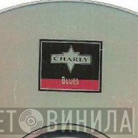Charly Blues - Винил CD и Кассеты лейбла Charly Blues на сайте МаркетВинила