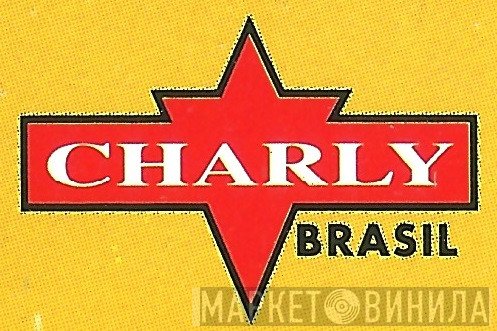 Charly Brasil - Винил CD и Кассеты лейбла Charly Brasil на сайте МаркетВинила