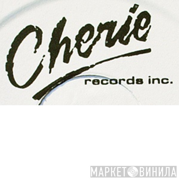 Cherie Records, Inc. - Винил CD и Кассеты лейбла Cherie Records, Inc. на сайте МаркетВинила