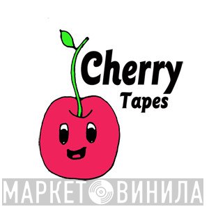 Cherry Tapes - Винил CD и Кассеты лейбла Cherry Tapes на сайте МаркетВинила