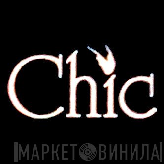 Chic  - Винил CD и Кассеты лейбла Chic (5) на сайте МаркетВинила