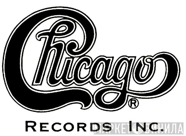 Chicago Records Inc. - Винил CD и Кассеты лейбла Chicago Records Inc. на сайте МаркетВинила