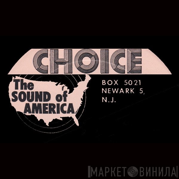 Choice  - Винил CD и Кассеты лейбла Choice (3) на сайте МаркетВинила