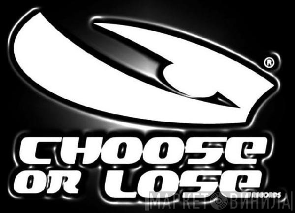 Choose Or Lose Records - Винил CD и Кассеты лейбла Choose Or Lose Records на сайте МаркетВинила