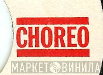 Choreo Records - Винил CD и Кассеты лейбла Choreo Records на сайте МаркетВинила