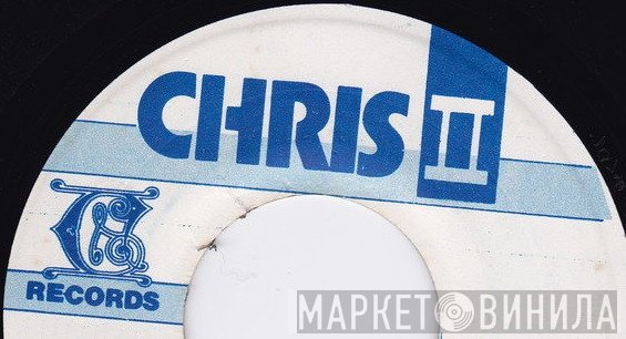 Chris II - Винил CD и Кассеты лейбла Chris II на сайте МаркетВинила