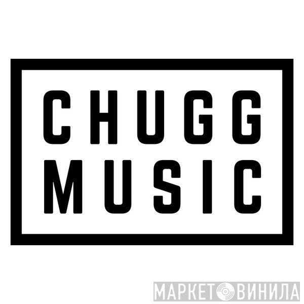 Chugg Music - Винил CD и Кассеты лейбла Chugg Music на сайте МаркетВинила