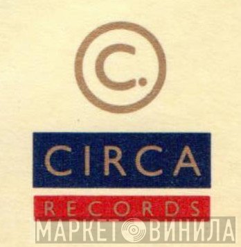 Circa - Винил CD и Кассеты лейбла Circa на сайте МаркетВинила