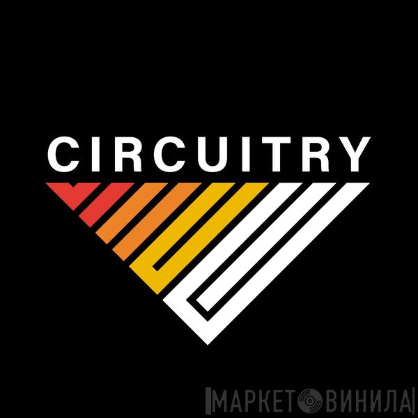 Circuitry - Винил CD и Кассеты лейбла Circuitry на сайте МаркетВинила