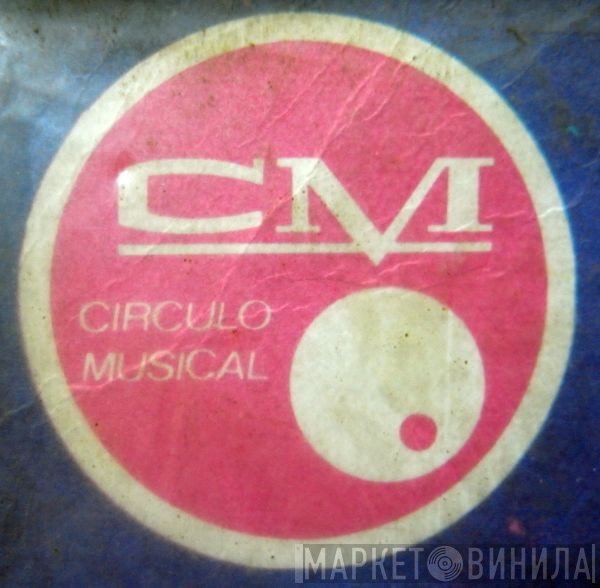 Circulo Musical - Винил CD и Кассеты лейбла Circulo Musical на сайте МаркетВинила