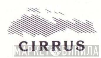Cirrus  - Винил CD и Кассеты лейбла Cirrus (2) на сайте МаркетВинила