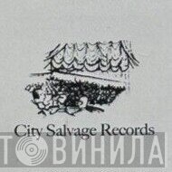 City Salvage Records - Винил CD и Кассеты лейбла City Salvage Records на сайте МаркетВинила
