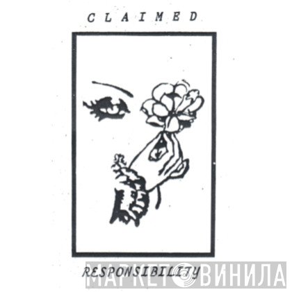 Claimed Responsibility - Винил CD и Кассеты лейбла Claimed Responsibility на сайте МаркетВинила
