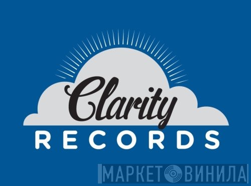Clarity Records - Винил CD и Кассеты лейбла Clarity Records на сайте МаркетВинила