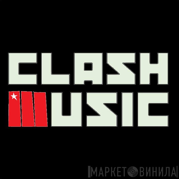 Clash Music - Винил CD и Кассеты лейбла Clash Music на сайте МаркетВинила