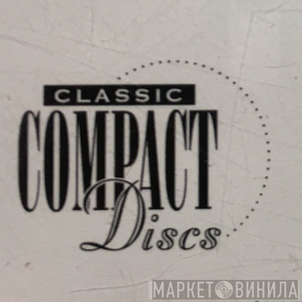 Classic Compact Discs - Винил CD и Кассеты лейбла Classic Compact Discs на сайте МаркетВинила
