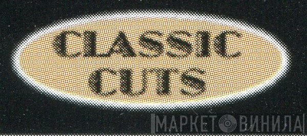 Classic Cuts  - Винил CD и Кассеты лейбла Classic Cuts (8) на сайте МаркетВинила