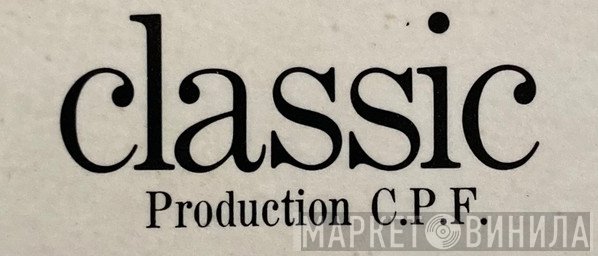 Classic Production C.P.F. - Винил CD и Кассеты лейбла Classic Production C.P.F. на сайте МаркетВинила