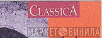 Classica  - Винил CD и Кассеты лейбла Classica (4) на сайте МаркетВинила