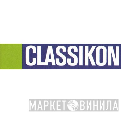 Classikon - Винил CD и Кассеты лейбла Classikon на сайте МаркетВинила