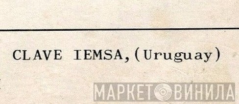 Clave, I.E.M.S.A. - Винил CD и Кассеты лейбла Clave, I.E.M.S.A. на сайте МаркетВинила