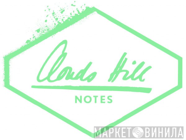 Clouds Hill Notes - Винил CD и Кассеты лейбла Clouds Hill Notes на сайте МаркетВинила